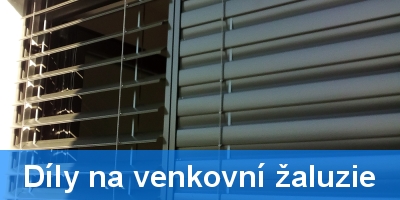 Díly na venkovní žaluzie
